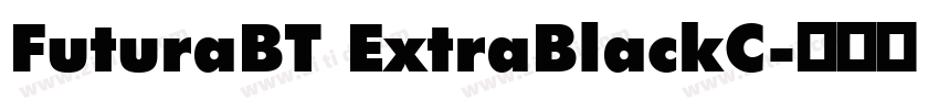 FuturaBT ExtraBlackC字体转换